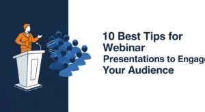 10 sfaturi utile pentru prezentările la webinarii care să atragă publicul