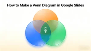 Cum să creezi ușor o diagramă Venn în Google Slides (cu exemple)